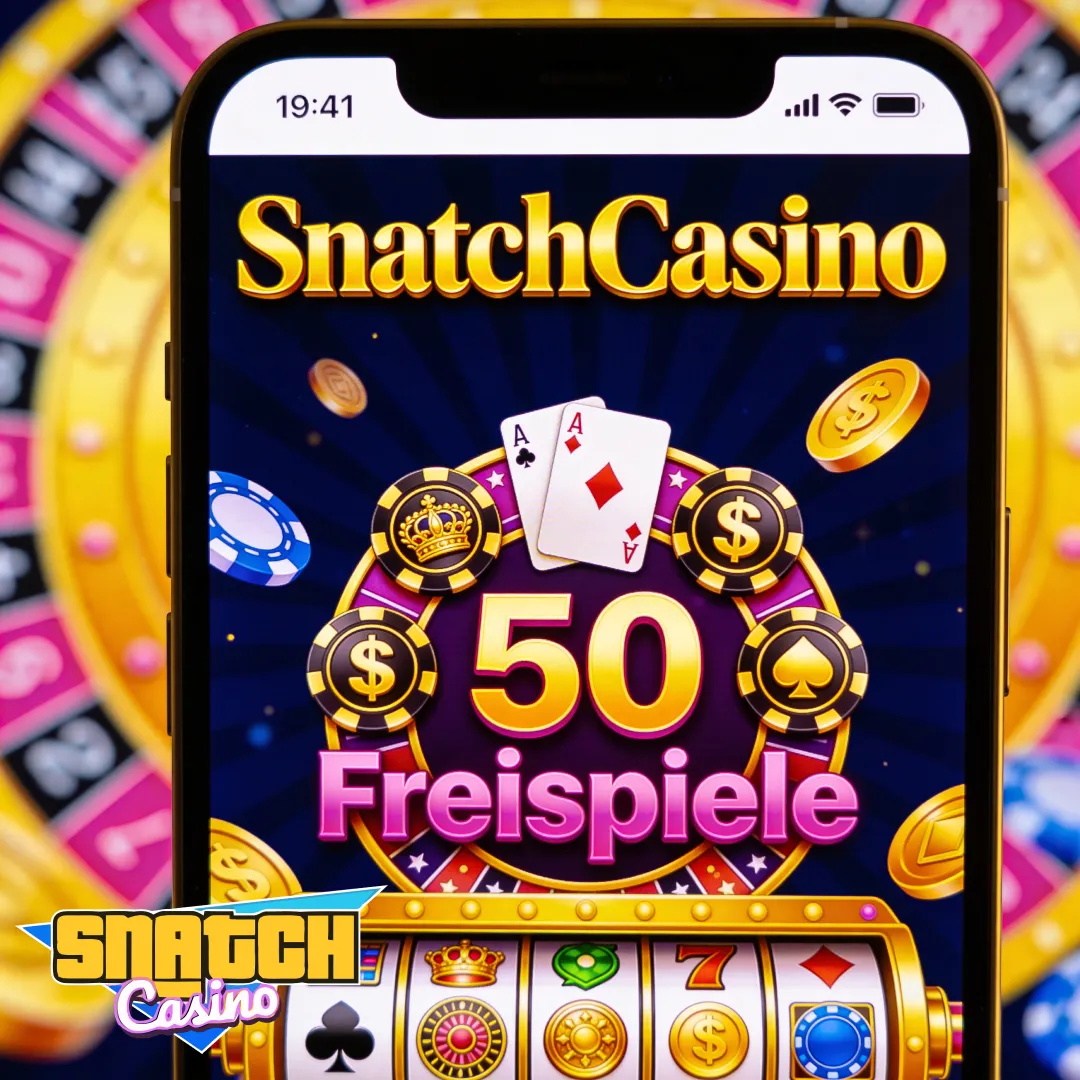 Snatch Casino 50 Freispiele